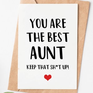 You Are The Best Aunt Card, Mothers Day Card For Aunt, Aunt Birthday Card, Funny Mothers Day Gift For Auntie, Sister Birthday Card