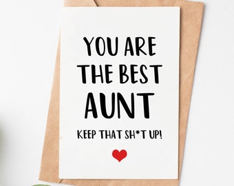 You Are The Best Aunt Card, Mothers Day Card For Aunt, Aunt Birthday Card, Funny Mothers Day Gift For Auntie, Sister Birthday Card