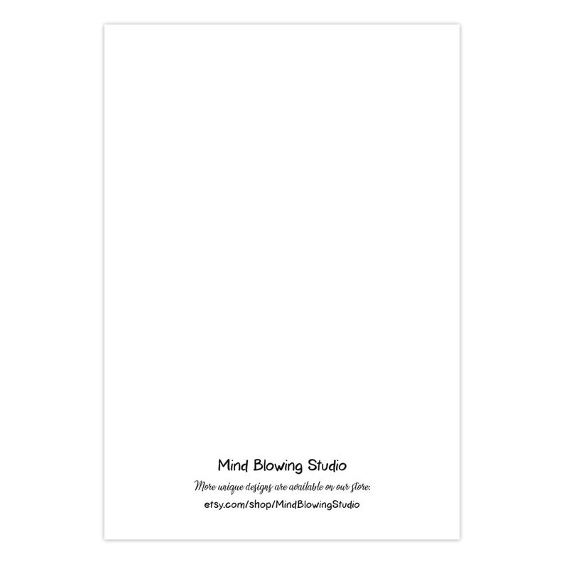 May include: White card with black text that reads "Mind Blowing Studio" and "More unique designs are available on our store: etsy.com/shop/MindBlowingStudio"