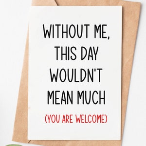 Rude Mothers Day Card, Funny Mom Birthday Card, You Are Welcome Mom Greeting Card, Sarcastic Mum Card, Mothers Day Gift From Daughter Or Son