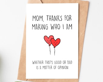 Thank You Card For Mom, Funny Mothers Day Card, Sarcastic Mom Birthday Card, Mothers Day Gift From Daughter Or Son, Mum Card