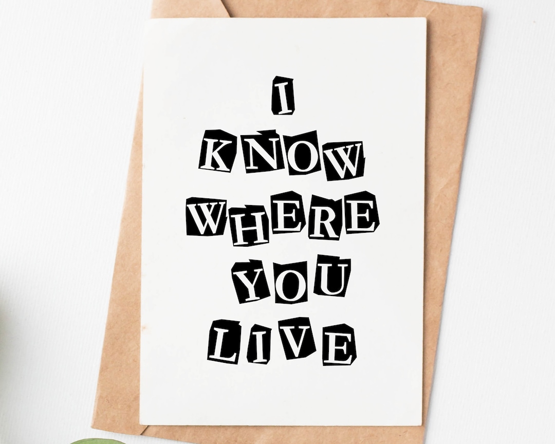 I Know Where You Live Funny New Home Card, Housewarming Card, New House Card, House Warming Gift