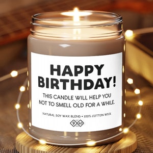 Happy Birthday Soy Candle, Funny 40th 50th 60th Birthday Gift for Women Men, 30th Birthday Gift for Him Her, Aromatherapy Scented Candle