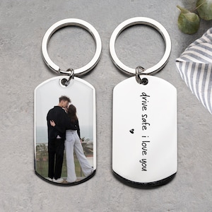 Benutzerdefiniertes Foto Schlüsselanhänger, Drive Safe I Love You Geschenk, personalisiertes Valentinstagsgeschenk für ihn, Jahrestagsgeschenk für Ehemann oder Freund