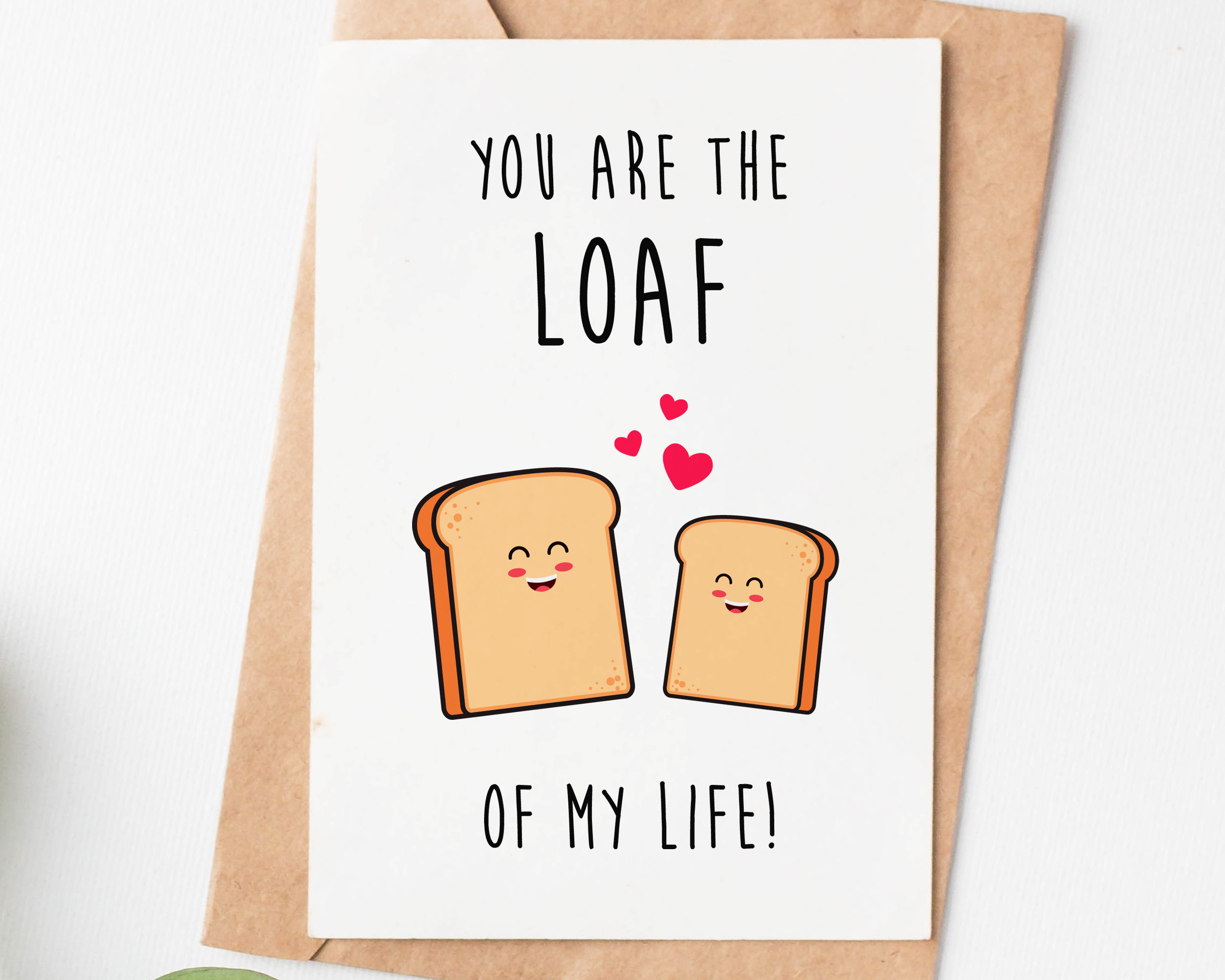 Bread Pun Love Card For Him Her Loaf Of My Life Funny Etsy