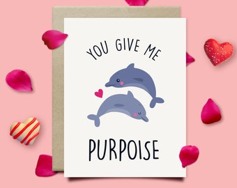 Pun Valentines Day Card For Him Her, Funny Porpoise Love Card, Valentines Gift For Men Women, Paper Anniversary Card For Husband Boyfriend