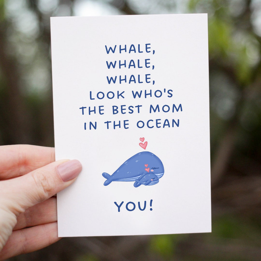 Whale Pun Mothers Day Card for Mom, Funny Mum Birthday Card From ...