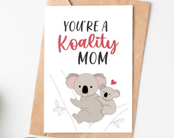 You'Re Koalaty Mom Card, Mother’S Day Card, Mama Birthday Card, Mum Card Gift From Daughter Son, Funny Mother Card, Love Card For Mom