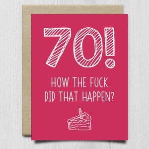 Funny 70th Birthday Card For Mom Dad Aunt Uncle Grandma Grandpa, 70th Birthday Gift For Women Men, Turning 70 Rude Birthday Card
