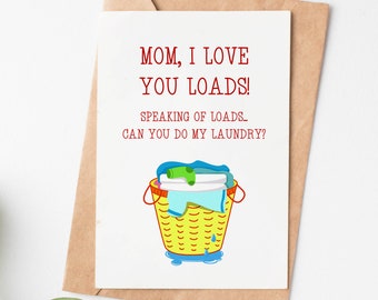 I Love You Loads Funny Mothers Day Card For Mom, Mom Birthday Card, Mothers Day Gift From Daughter Or Son, Pun Mothers Day Card