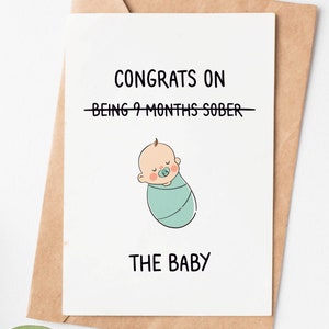 Congrats On Being 9 Months Sober Funny New Baby Card, Baby Shower Card, New Mom Congratulations Card, New Baby Gift, Baby Shower Gift