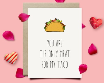 Naughty Taco Valentines Card For Him, Valentines Day Gift For Husband Fiance Or Boyfriend, Sexy Anniversary Card For Men