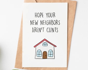 Rude New House Card, Funny New Home Card For Friend, Sarcastic Housewarming Card, Housewarming Gift, First Home Gift, New House Gift