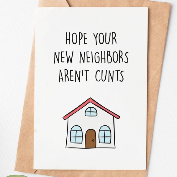 Rude New House Card, Funny New Home Card For Friend, Sarcastic Housewarming Card, Housewarming Gift, First Home Gift, New House Gift