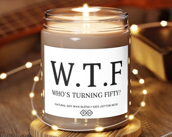 Funny 50th Birthday Gift for Women Men, Sarcastic Soy Candle, Turning 50 Gift, 50th Birthday Gift for Sister Brother Coworker or Friend