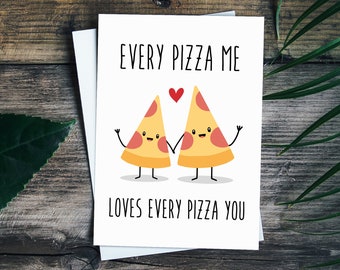 Funny Birthday Card Boyfriend, Every Pizza Me Loves Every Pizza You, Anniversary Card For Husband, Paper Anniversary Gift For Him
