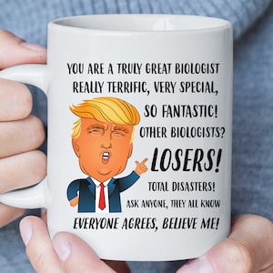 Biologist Gift, Biologist Mug, President Trump Mug, Biology Teacher gift, Biology Christmas Gift, Biology Mug, Biology Graduation Gift