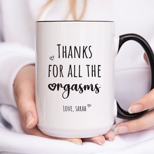 Naughty Valentines Day Mug, Funny Valentines Day Gift for Husband Wife Boyfriend Girlfriend, Anniversary Gift for Him or Her