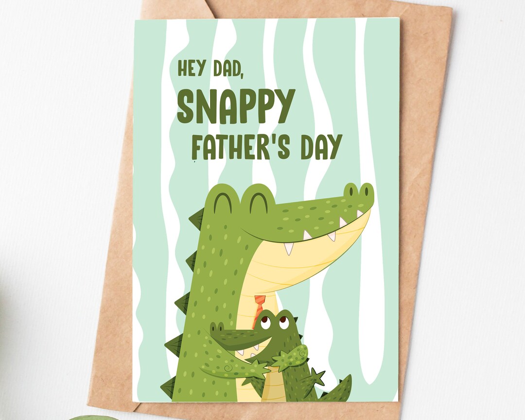 Snappy Card Snappy Fathers Day Card, Father's Day Gift From Daughter Son, Cute ...
