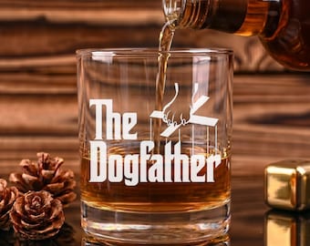 The Dogfather Whiskey Glass, Funny Fathers Day Gift for Dog Dad, Pet Dad Rock Glass, Dog Lover Birthday Gift, Pet Dad Gift For Him