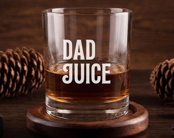 Dad Juice Whiskey Glass, Fathers Day Gift for Dad, Funny Husband Bourbon Glass, Whiskey Lover Gift, Birthday Gift for Dad, Daddy Rocks Glass