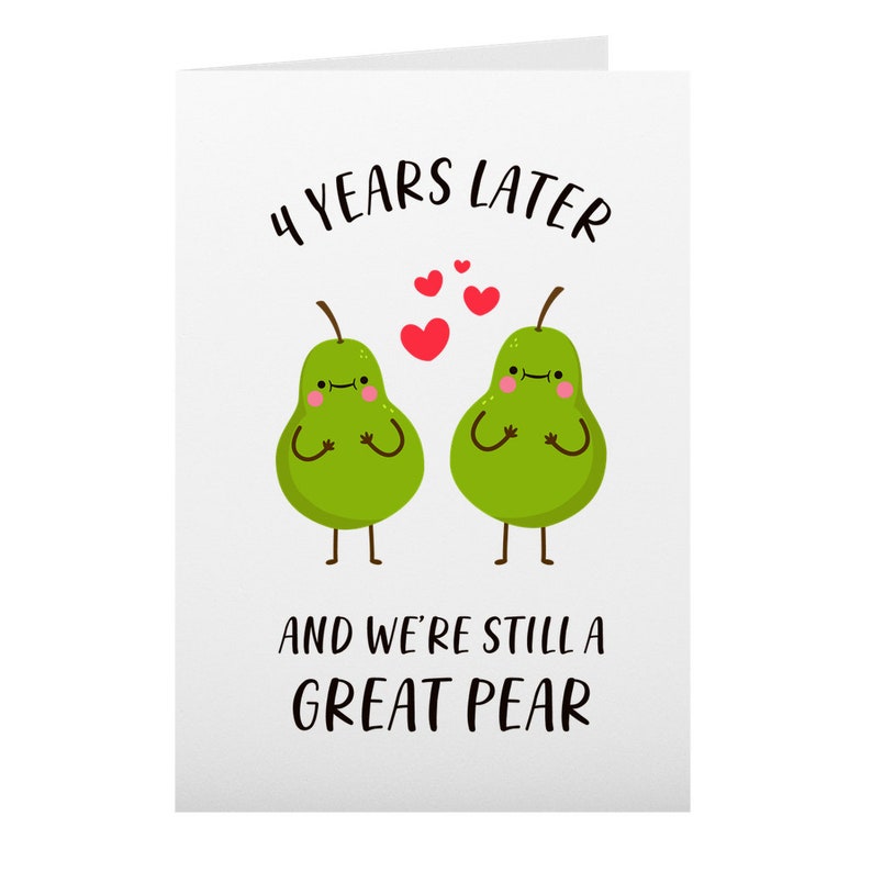 4 Year Anniversary Card, Great Pear Funny Love Card, Husband Or Boyfriend 4th Anniversary Gift, Fruit Anniversary Card For Him Or Her image 2