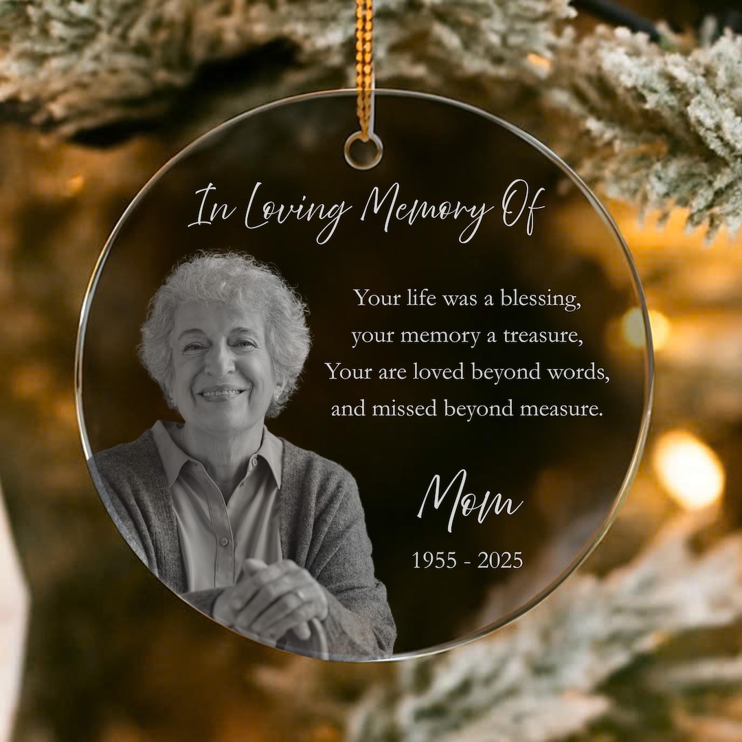 Custom Memorial Christmas Ornament, in Loving Memory Ornament 2025 ...