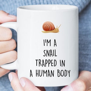 Sono una lumaca intrappolata nel corpo umano divertente tazza con dicendo, lumaca amante regalo, lumaca tazza di caffè, tazza sarcastica, lumaca regalo di Natale
