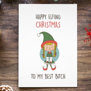 Happy Elfing Christmas Card For Best Friend, Bff Holiday Cards, Xmas Greeting Cards For Friends, Best Friend Christmas Gift For Her