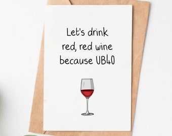 Let'S Drink Red, Red Wine 40th Birthday Card For Sister Friend Or Coworker, Funny 40th Birthday Gift For Women, Turning 40 Card