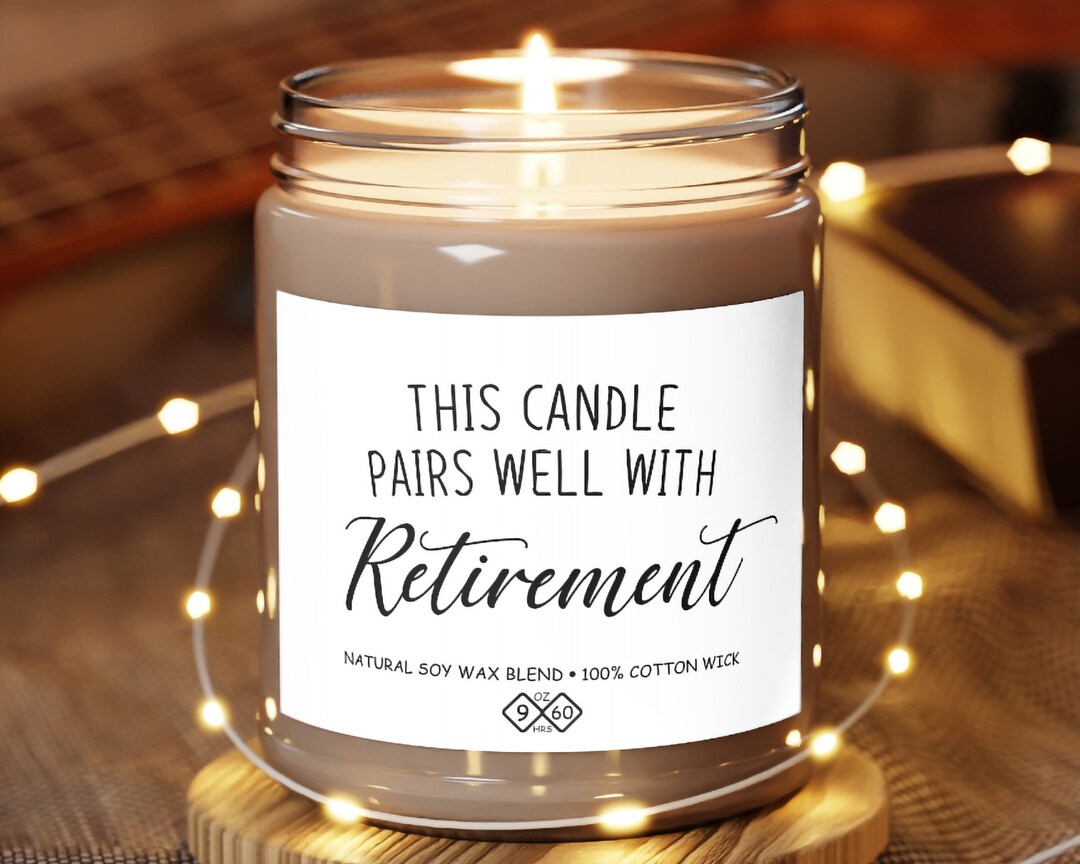 This Candle Pairs Well With Retirement, Funny Retirement Gift for Women, Job Leaving Gift for