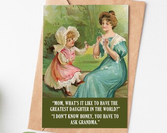 Sarcastic Mothers Day Card For Mom, Mom Birthday Card, Funny Mom Card, Mothers Day Gift From Daughter, Mom Birthday Gift, Mama Card