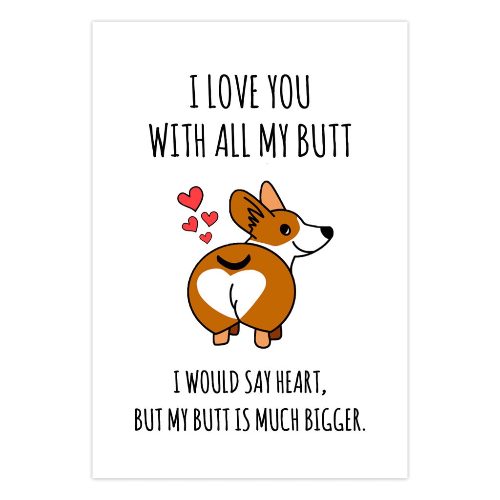 I Love You With All My Butt Card, Funny Anniversary Card for