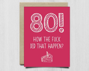 Funny 80th Birthday Card For Mom Dad Aunt Uncle Grandma Grandpa, 80th Birthday Gift For Women Men, Turning 80 Rude Birthday Card