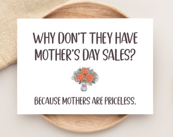 Funny Mothers Day Card, Mom Birthday Card, Mothers Are Priceless Greeting Card For Mum, Mothers Day Gift From Daughter Or Son
