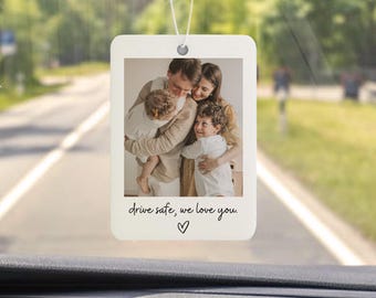 Custom Photo Car Air Freshener, Personalized Mothers Day Gift for Mom, Drive Safe Gift, Picture Freshener, Family Keepsake, Car Accessories
