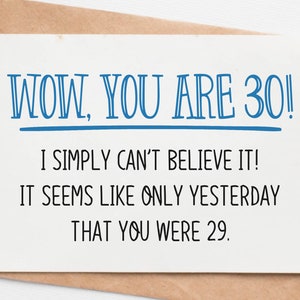 Sarcastic 30th Birthday Card, Turning 30 Greeting Cards, Funny 30th Birthday Gift For Her Him Sister Brother Husband Wife Best Friend
