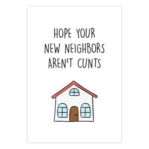 Rude New House Card, Funny New Home Card For Friend, Sarcastic Housewarming Card, Housewarming Gift, First Home Gift, New House Gift immagine 2