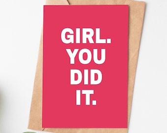 Funny Congratulations Card, Girl You Did It College Graduation Card For Sister Best Friend Daughter, High School Graduation Gift For Her