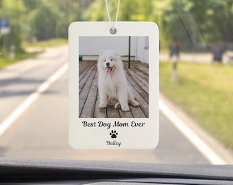 Custom Pet Photo Car Freshener, Personalized Mothers Day Gift for Dog Mom, Dog Lover Gift, Pet Air Freshener, Custom Pet Car Accessories