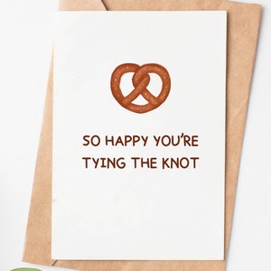 Tying The Knot Wedding Card, Pretzel Engagement Card, Congratulations Card, Bridal Shower Card, Engagement Gift, Funny Wedding Gift