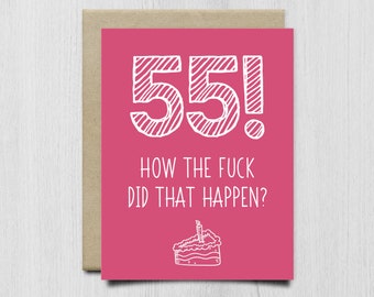 Funny 55th Birthday Card For Sister Brother Wife Husband Coworker, 55th Birthday Gift For Women Men, Turning 55 Rude Birthday Card