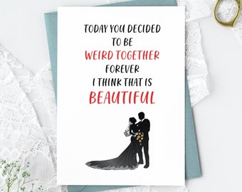 Funny Wedding Card, Weird Together Engagement Card, Couple Congratulations Card, Bridal Shower Gift, Engagement Gift, Wedding Gift For Her