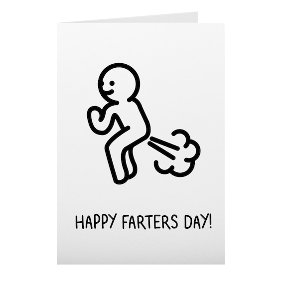 Happy Farter's Day Happy Farter's Day