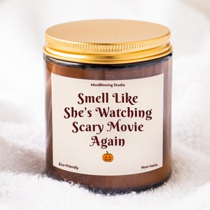 Funny Halloween Candle, Smells Like She&#39;s Watching Scary Movie Again, Halloween Decorations, Halloween Gift for Friend
