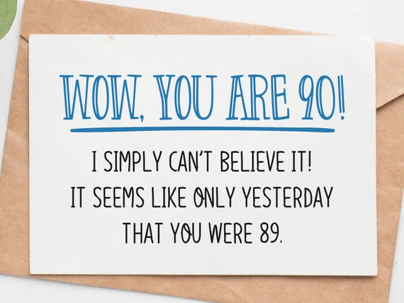 Sarcastic 90th Birthday Card Turning 90 Greeting Cards Funny | Etsy