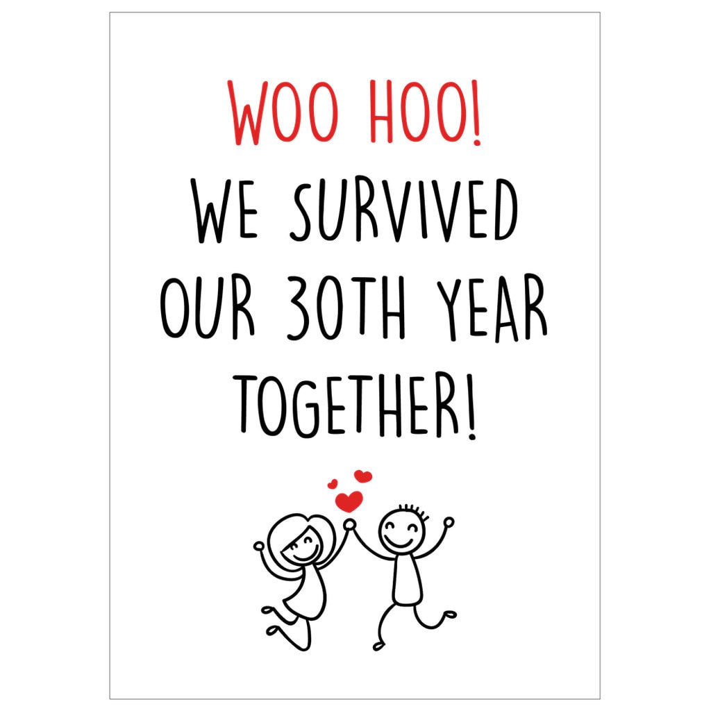 Funny 30th Wedding Anniversary Card Unique Design Happy Pearl Anniversary 30 Years Down Forever To Go #1738 - View #2