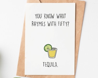 Funny 50th Birthday Card, Tequila Greeting Card, 50th Birthday Gift For Women Men, Turning 50 Card For Sister Aunt Or Friend