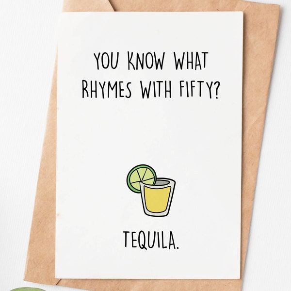 Funny 50th Birthday Card, Tequila Greeting Card, 50th Birthday Gift For Women Men, Turning 50 Card For Sister Aunt Or Friend