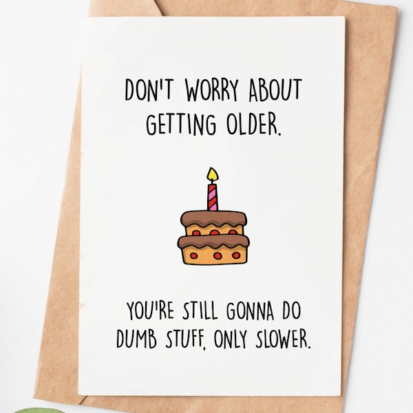 Sarcastic Birthday Card, Rude Birthday Card For Sister Brother Coworker Or Friend, 30th 40th 50th 60th Birthday Card For Women Men